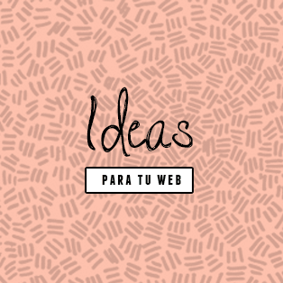 ideas-para-tu-web